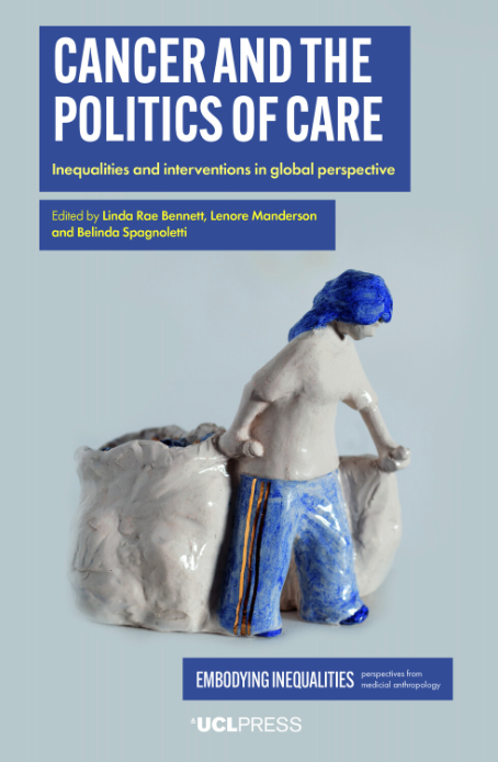 Book cover for Cancer and the Politics of Care: Inequalities and Interventions in Global Perspective. A white ceramic woman dragging two white ceramic bags. She has blue hair and blue pants with a gold stripe