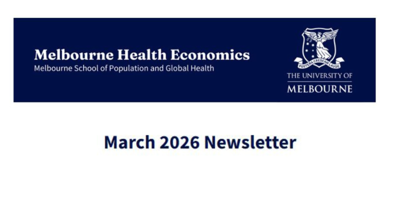 Image for Melbourne Health Economics Newsletter - March 2026