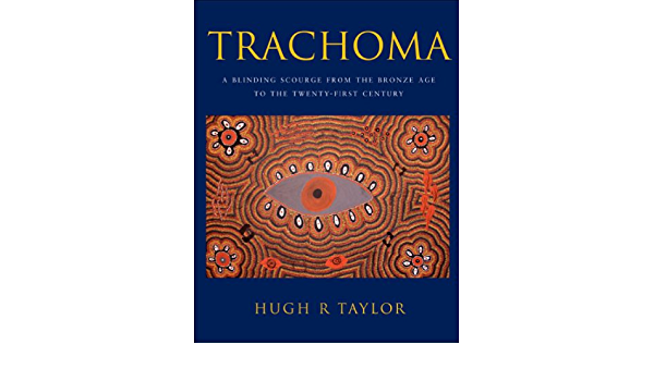 Trachoma: A Blinding Scourge from the Bronze Age to the Twenty-first Century